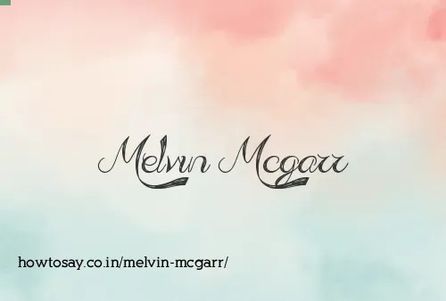 Melvin Mcgarr