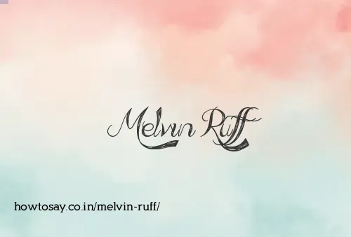 Melvin Ruff