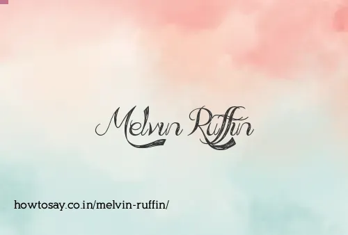 Melvin Ruffin
