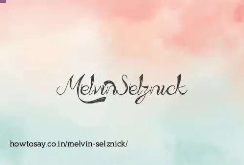 Melvin Selznick