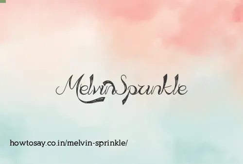 Melvin Sprinkle