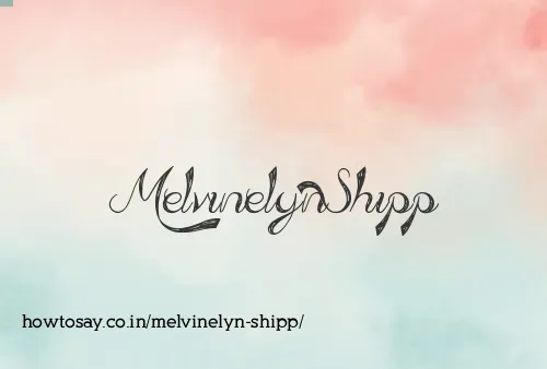 Melvinelyn Shipp