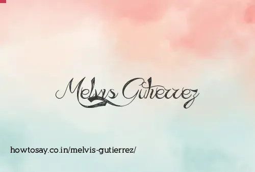 Melvis Gutierrez