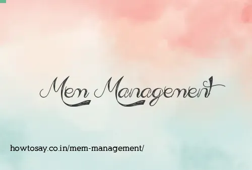 Mem Management