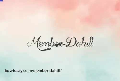 Member Dahill