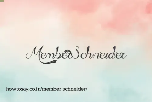 Member Schneider