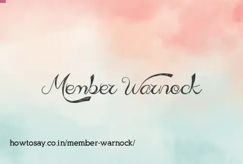 Member Warnock