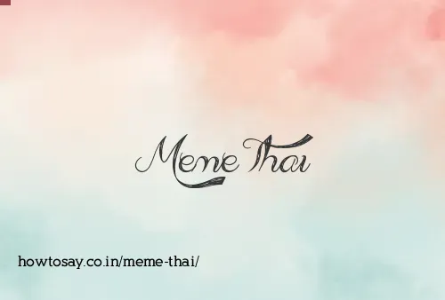 Meme Thai
