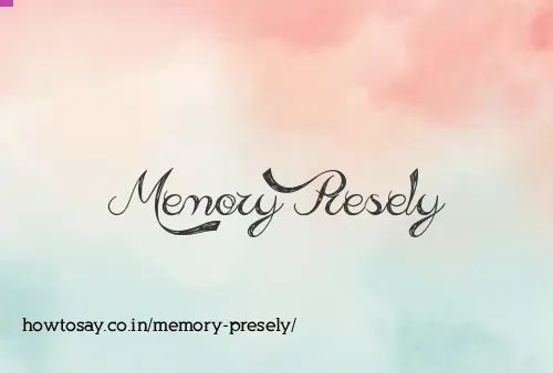 Memory Presely