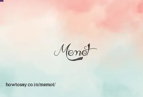 Memot