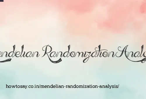 Mendelian Randomization Analysis