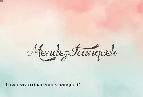 Mendez Franqueli