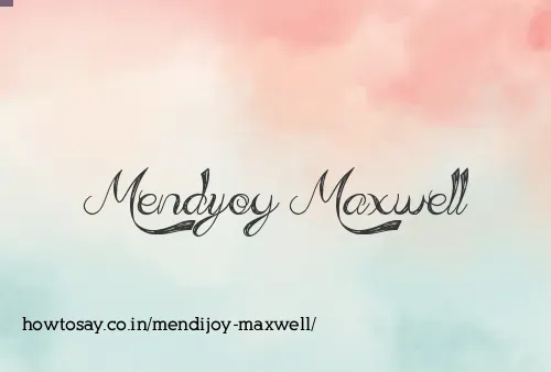 Mendijoy Maxwell