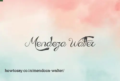 Mendoza Walter