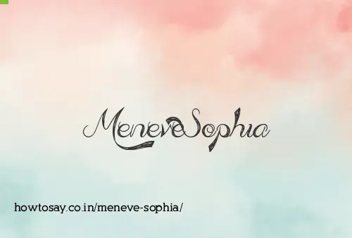 Meneve Sophia