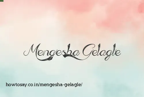 Mengesha Gelagle