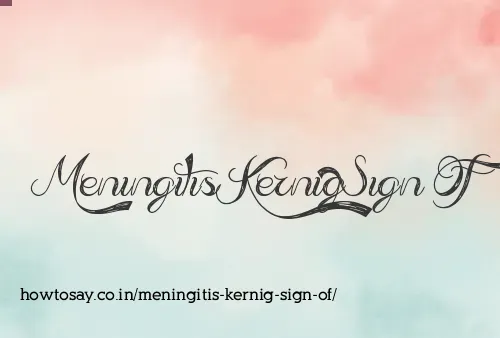 Meningitis Kernig Sign Of