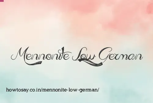 Mennonite Low German
