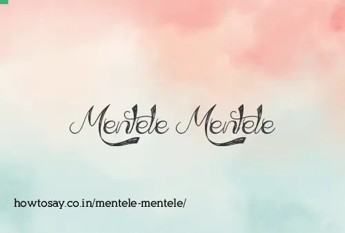 Mentele Mentele