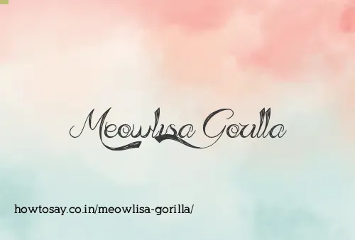 Meowlisa Gorilla