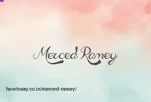 Merced Ramey
