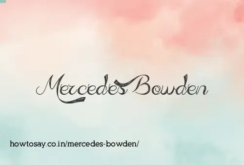 Mercedes Bowden
