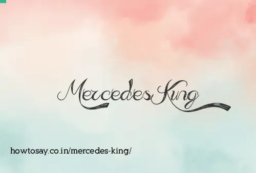 Mercedes King