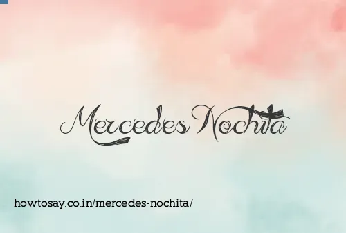 Mercedes Nochita