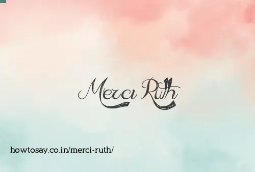 Merci Ruth