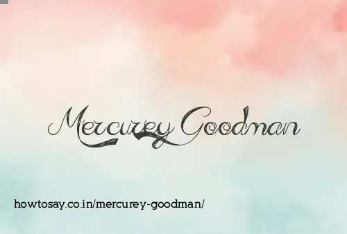 Mercurey Goodman