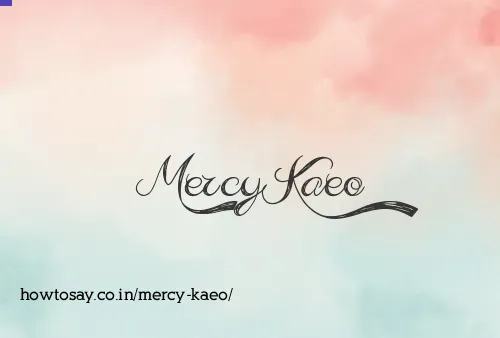 Mercy Kaeo