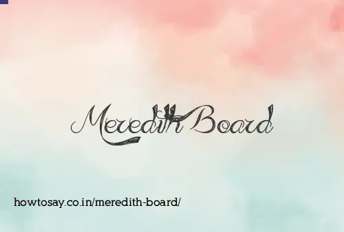 Meredith Board