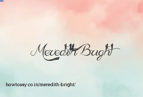 Meredith Bright