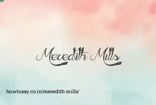 Meredith Mills