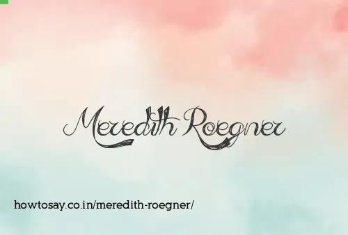 Meredith Roegner