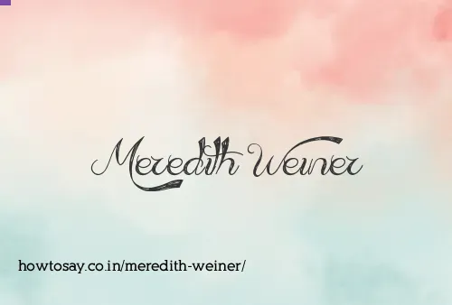 Meredith Weiner