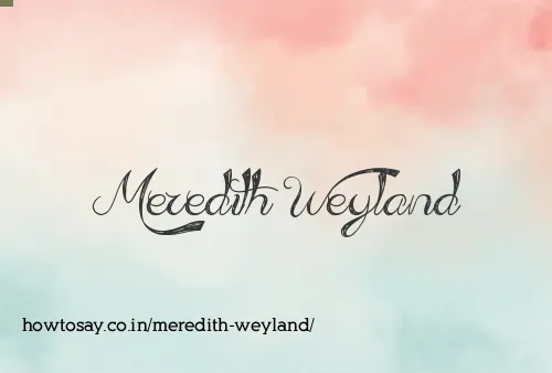 Meredith Weyland