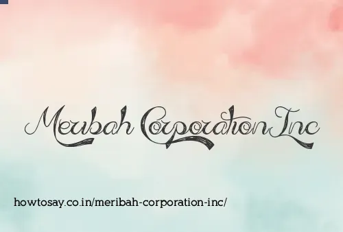 Meribah Corporation Inc
