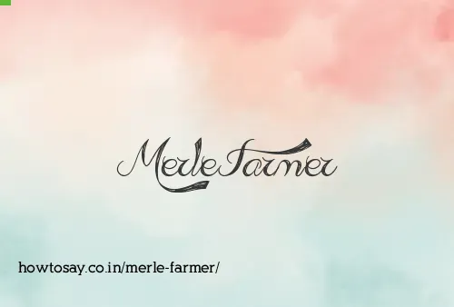 Merle Farmer