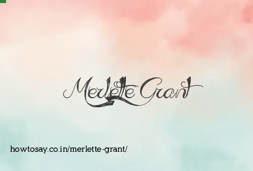 Merlette Grant