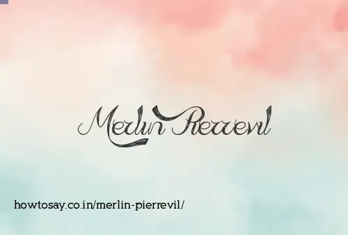 Merlin Pierrevil