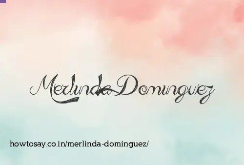 Merlinda Dominguez