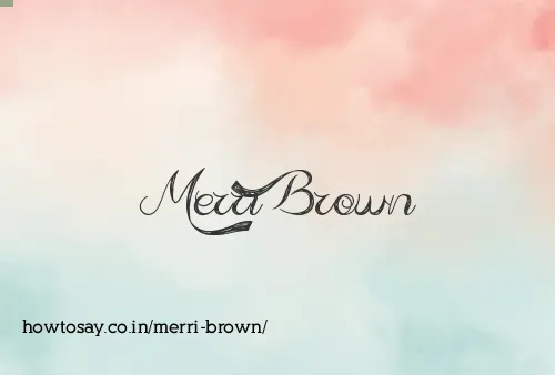 Merri Brown