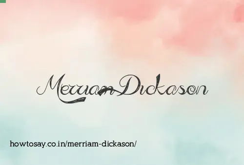 Merriam Dickason