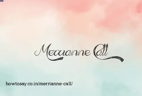 Merrianne Call