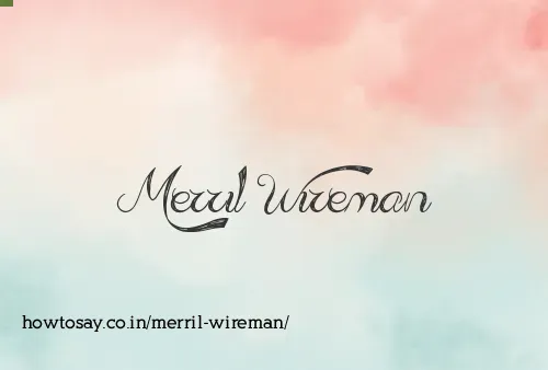 Merril Wireman