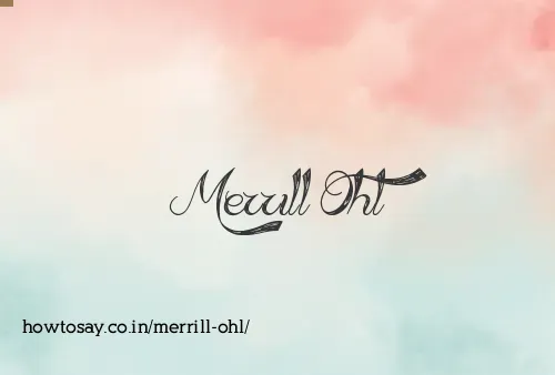 Merrill Ohl