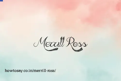 Merrill Ross
