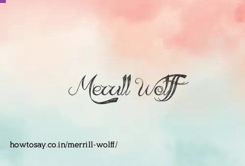 Merrill Wolff