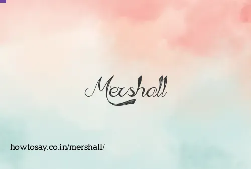 Mershall